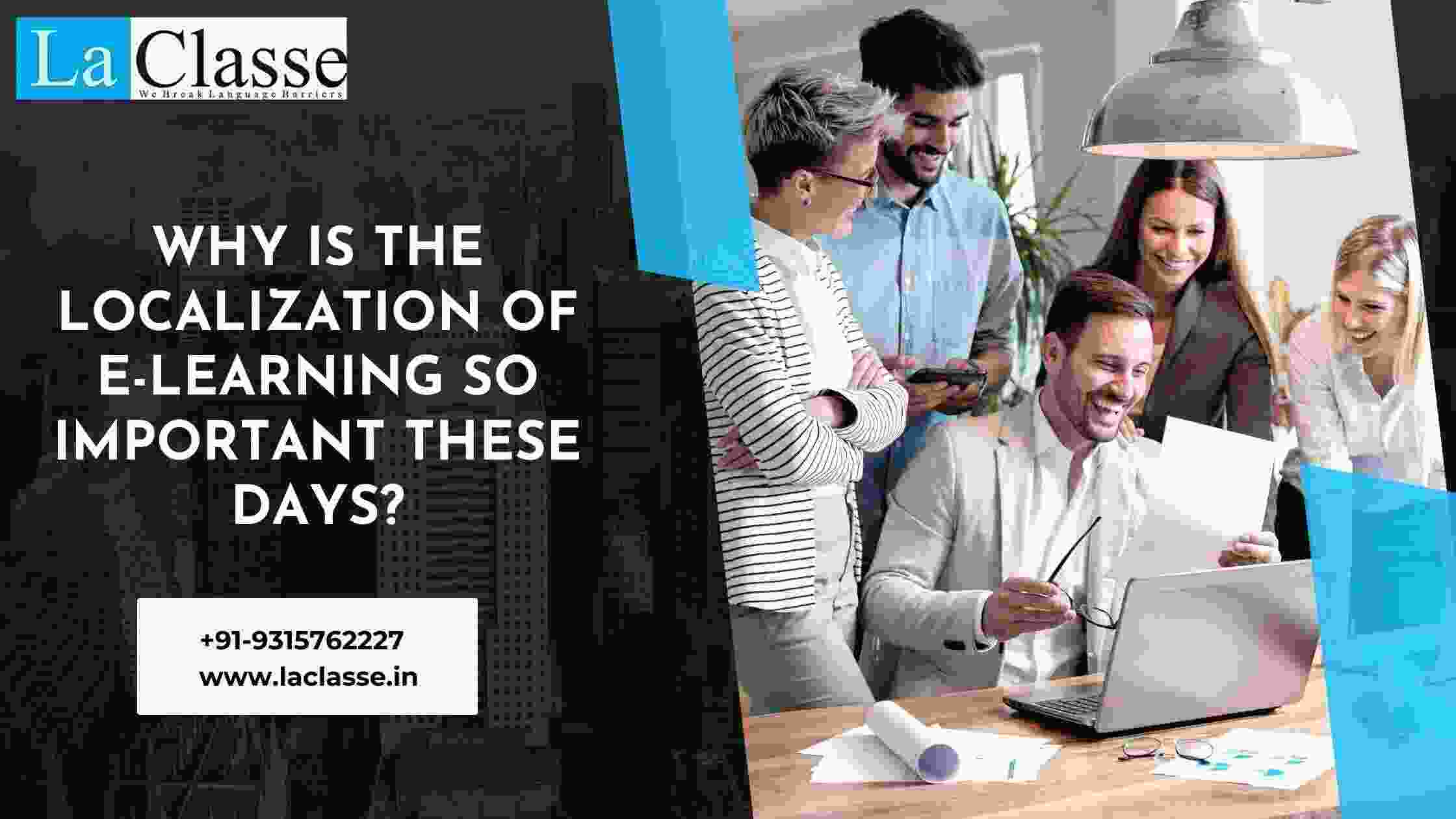 Why is the Localization of E-learning so important these days?